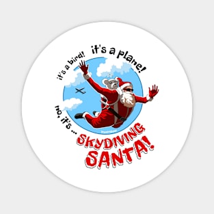 It's Skydiving Santa! Magnet